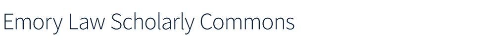 Emory Law Scholarly Commons