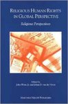 Religious Human Rights in Global Perspective: Religious Perspectives